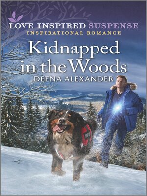 cover image of Kidnapped in the Woods
